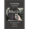 Car Hacking Playbook: Revving Up Cyber Defense