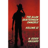 The Allan Quatermain Omnibus Volume II, including the following novels (complete and unabridged) The Ivory Child, The Ancient Allan, She And Allan, He