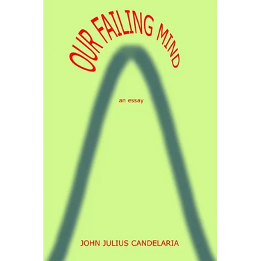 Our Failing Mind