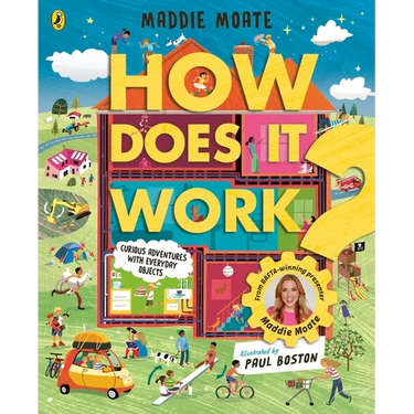 How Does It Work?: Explore Machines and Objects, from Fridges to Fire Engines!