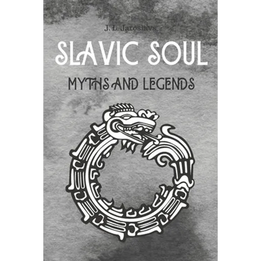 Slavic Soul Myths and Legends: Mythology Fairy Tales Paganism Applications Devil's Demons Monsters Witchcraft Polish Legends Creatures