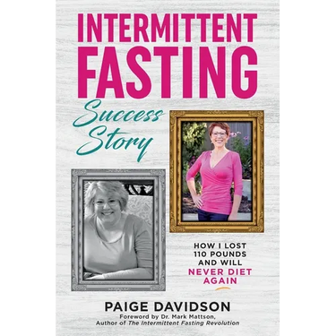 Intermittent Fasting Success Story: How I Lost 110 Pounds and Will Never Diet Again!