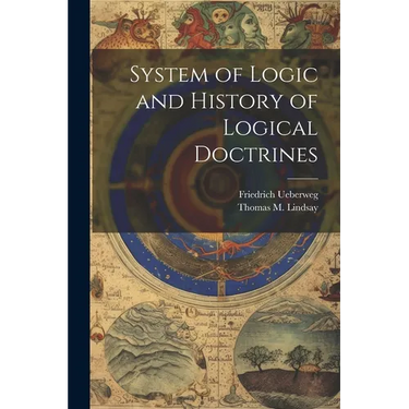 System of Logic and History of Logical Doctrines