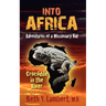 Into Africa: Adventures of a Missionary Kid - Crocodile in the River