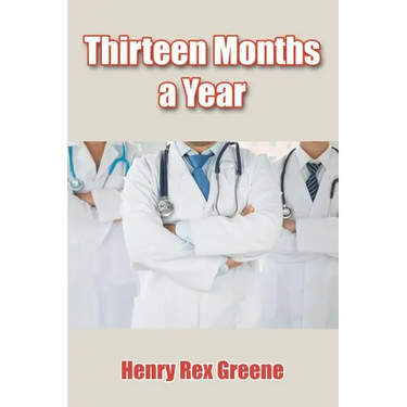 Thirteen Months a Year