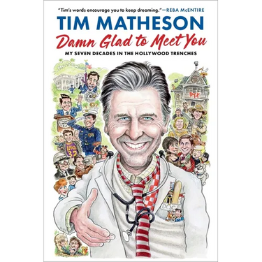 Damn Glad to Meet You: My Seven Decades in the Hollywood Trenches