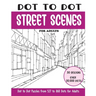 Dot to Dot Street Scenes for Adults: Street Scenes Connect the Dots Book for Adults (Over 20000 dots)