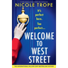 Welcome to West Street: A totally gripping psychological thriller with a shocking twist