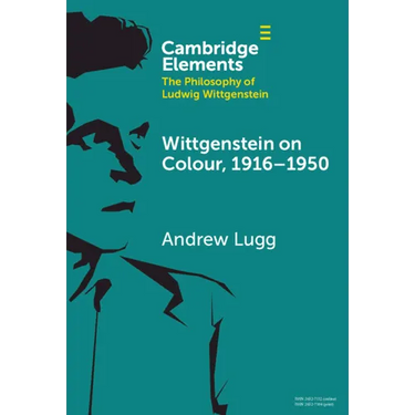 Wittgenstein on Colour, 1916-1950