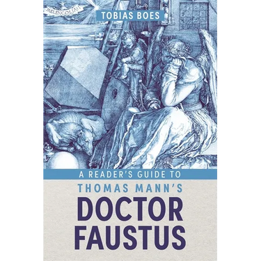 A Reader's Guide to Thomas Mann's Doctor Faustus