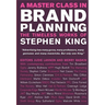 A Master Class in Brand Planning: The Timeless Works of Stephen King