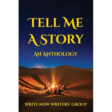 Tell Me a Story: An Anthology