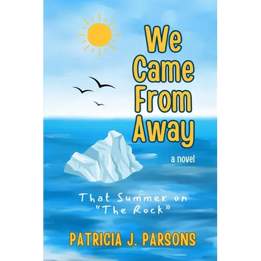 We Came From Away: That Summer on "The Rock"