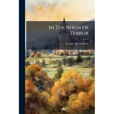 In The Reign Of Terror