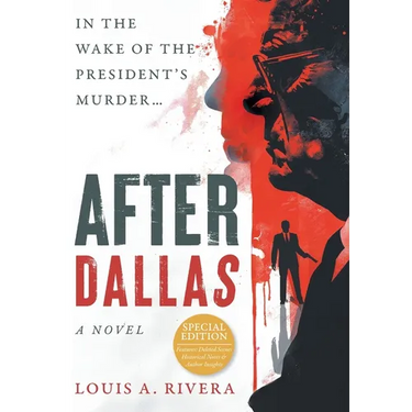 After Dallas: In the Wake of the President's Murder