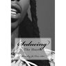 Seducing The Hustle: The Hustle