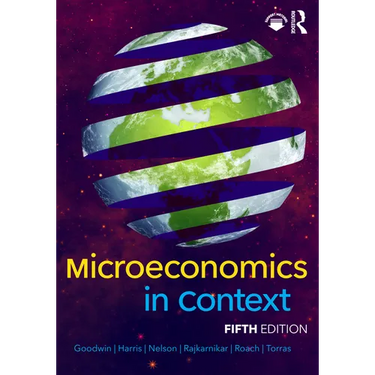 Microeconomics in Context