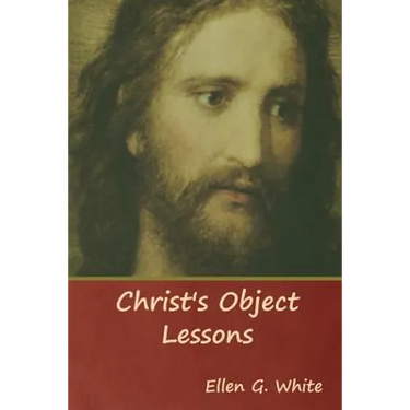 Christ's Object Lessons