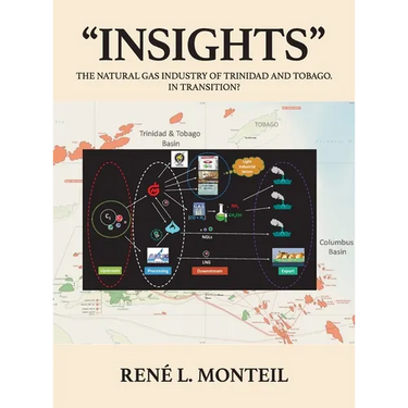 "Insights": The Natural Gas Industry of Trinidad and Tobago. in Transition?