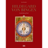 Hildegard Von Bingen: In the Heart of God