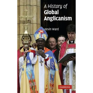 A History of Global Anglicanism