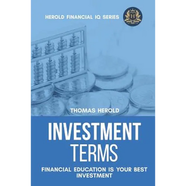 Investment Terms - Financial Education Is Your Best Investment