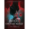 Blood on the Wind