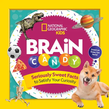 Brain Candy: Seriously Sweet Facts to Satisfy Your Curiosity