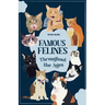Famous Felines Throughout the Ages
