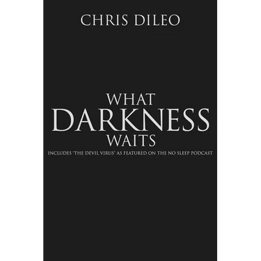 What Darkness Waits