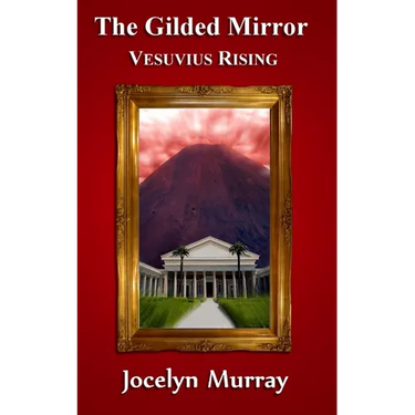 The Gilded Mirror: Vesuvius Rising