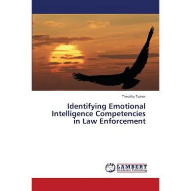 Identifying Emotional Intelligence Competencies in Law Enforcement