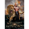 The Reluctant Companion (13 Kingdoms #1)