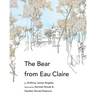 The Bear from Eau Claire