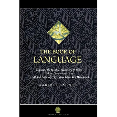 The Book of Language: Exploring the Spiritual Vocabulary of Islam