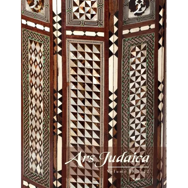 Ars Judaica: The Bar-Ilan Journal of Jewish Art, Volume 18
