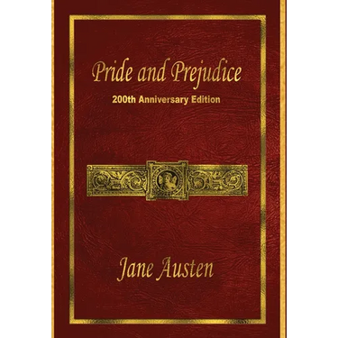 Pride and Prejudice: 200th Anniversary Edition