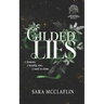 Gilded Lies