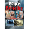 Police Brutality: A Study of Police Culture in the US