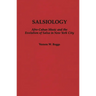 Salsiology: Afro-Cuban Music and the Evolution of Salsa in New York City