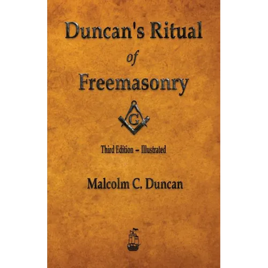 Duncan's Ritual of Freemasonry - Illustrated