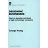 Designing Businesses: How to Develop and Lead a High Technology Company