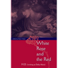 White Rose and the Red