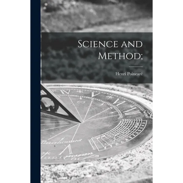 Science and Method;