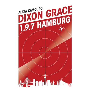 Dixon Grace: 1.9.7 Hamburg