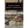 Stories from Hans Andersen
