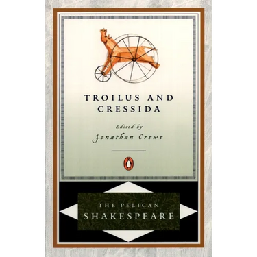 Troilus and Cressida