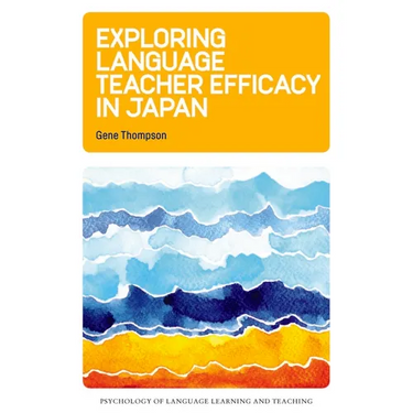 Exploring Language Teacher Efficacy in Japan