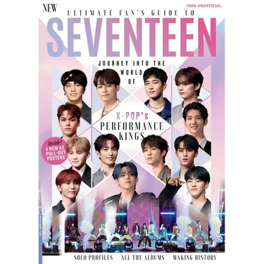 Ultimate Fan's Guide to Seventeen