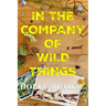 In The Company of Wild Things